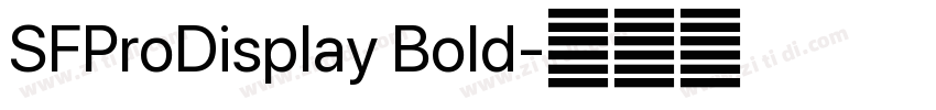 SFProDisplay Bold字体转换
